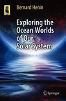 Front cover of Exploring the Ocean Worlds of Our Solar System