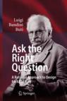 Front cover of Ask the Right Question
