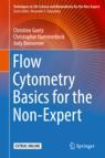 Front cover of Flow Cytometry Basics for the Non-Expert