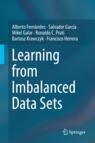 Front cover of Learning from Imbalanced Data Sets