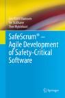 Front cover of SafeScrum® – Agile Development of Safety-Critical Software