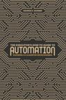 Front cover of The Executive's How-To Guide to Automation