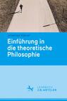 Front cover of Einführung in die theoretische Philosophie