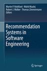 Front cover of Recommendation Systems in Software Engineering