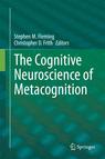 Front cover of The Cognitive Neuroscience of Metacognition