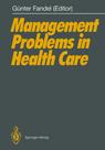 Front cover of Management Problems in Health Care