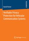 Front cover of Verifiable Privacy Protection for Vehicular Communication Systems