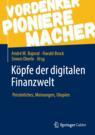 Front cover of Köpfe der digitalen Finanzwelt