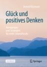 Front cover of Glück und positives Denken