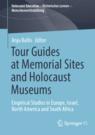 Front cover of Tour Guides at Memorial Sites and Holocaust Museums