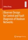 Front cover of Observer Design for Control and Fault Diagnosis of Boolean Networks