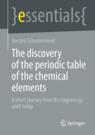 Front cover of The discovery of the periodic table of the chemical elements