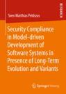 Front cover of Security Compliance in Model-driven Development of Software Systems in Presence of Long-Term Evolution and Variants