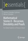 Front cover of Mathematical Stories II - Recursion, Divisibility and Proofs