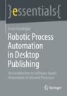 Front cover of Robotic Process Automation in Desktop Publishing