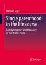 Front cover of Single parenthood in the life course