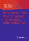 Front cover of Basic Income - From Vision to Creeping Transformation of the Welfare State