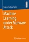 Front cover of Machine Learning under Malware Attack