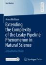 Front cover of Extending the Complexity of the Leaky Pipeline Phenomenon in Natural Science