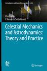 Front cover of Celestial Mechanics and Astrodynamics: Theory and Practice