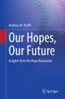 Front cover of Our Hopes, Our Future