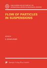 Front cover of Flow of Particles in Suspensions