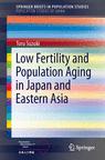 Front cover of Low Fertility and Population Aging in Japan and Eastern Asia