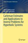 Front cover of Carleman Estimates and Applications to Inverse Problems for Hyperbolic Systems