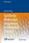 Front cover of Synthetic Molecular Sequences in Materials Science