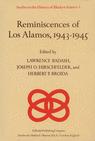 Front cover of Reminiscences of Los Alamos 1943–1945