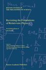 Front cover of Revisiting the Foundations of Relativistic Physics