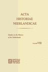 Front cover of Acta Historiae Neerlandicae/Studies on the History of the Netherlands VIII