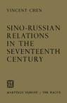 Front cover of Sino-Russian Relations in the Seventeenth Century