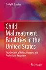 Front cover of Child Maltreatment Fatalities in the United States