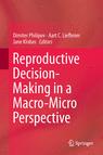 Front cover of Reproductive Decision-Making in a Macro-Micro Perspective