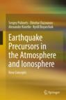 Front cover of Earthquake Precursors in the Atmosphere and Ionosphere