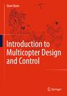 Front cover of Introduction to Multicopter Design and Control