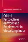 Front cover of Critical Perspectives on Work and Employment in Globalizing India
