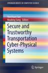 Front cover of Secure and Trustworthy Transportation Cyber-Physical Systems