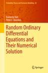 Front cover of Random Ordinary Differential Equations and Their Numerical Solution