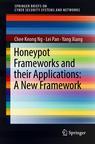 Front cover of Honeypot Frameworks and Their Applications: A New Framework