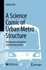 Front cover of A Science Comic of Urban Metro Structure