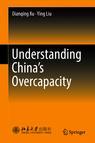 Front cover of Understanding China's Overcapacity