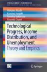 Front cover of Technological Progress, Income Distribution, and Unemployment