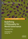 Front cover of Redefining A Philosophy for World Governance