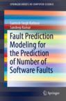 Front cover of Fault Prediction Modeling for the Prediction of Number of Software Faults