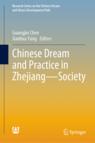 Front cover of Chinese Dream and Practice in Zhejiang — Society
