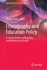 Front cover of Ethnography and Education Policy