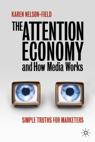 Front cover of The Attention Economy and How Media Works