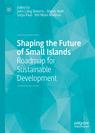 Front cover of Shaping the Future of Small Islands